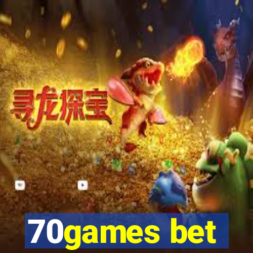 70games bet